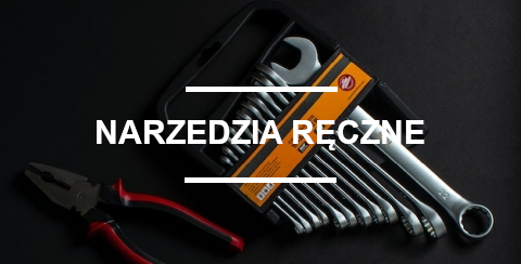 NARZĘDZIA RĘCZNE